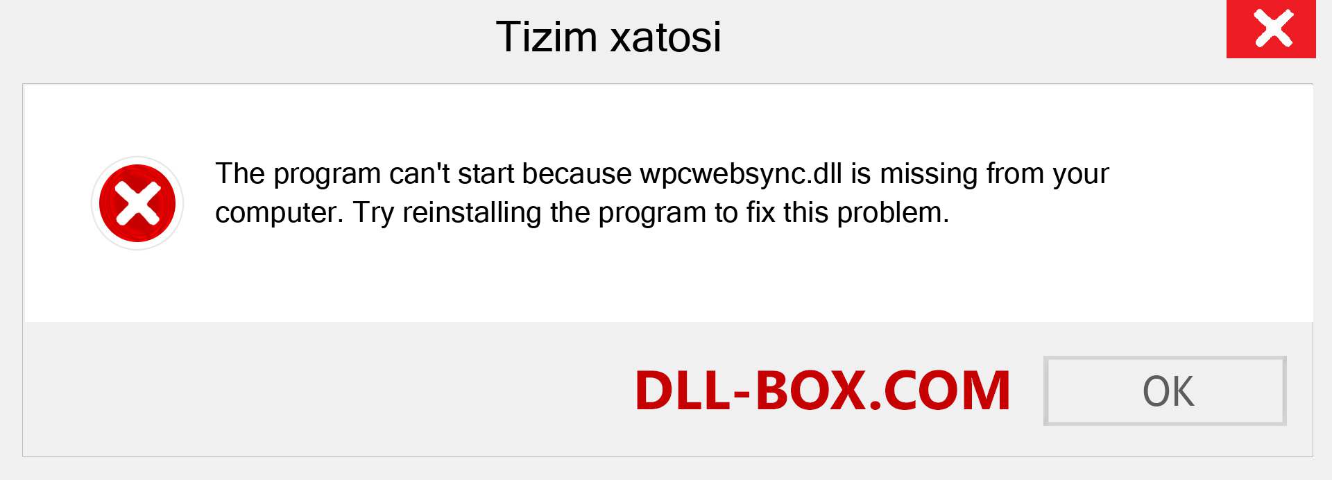 wpcwebsync.dll fayli yo'qolganmi?. Windows 7, 8, 10 uchun yuklab olish - Windowsda wpcwebsync dll etishmayotgan xatoni tuzating, rasmlar, rasmlar